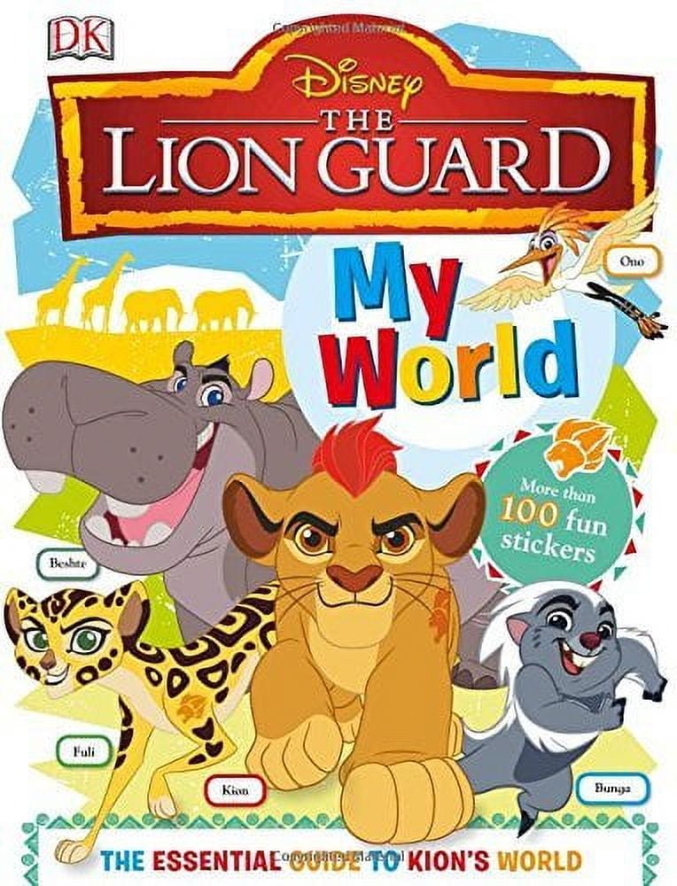 My World: Disney Lion Guard (Disney The Lion Guard)