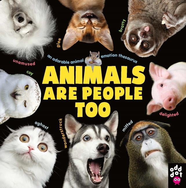 Animals Are People Too Odd Dot (Hardcover)